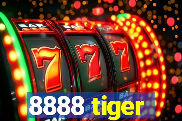 8888 tiger